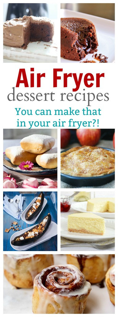 Air Fryer Dessert Recipes
 Easy Air Fryer Desserts ANYONE can Make