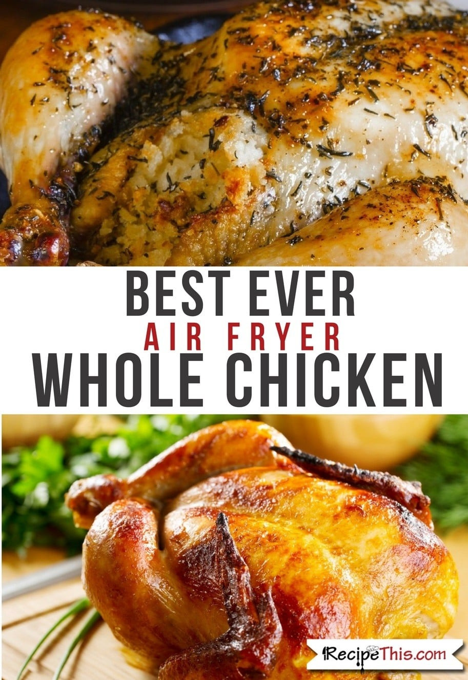 Air Fryer Whole Chicken
 Air Fryer Chicken – BEST EVER Chicken Recipes In The Air