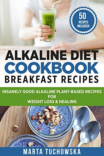 Alkaline Breakfast Recipes
 Alkaline Breakfast Recipes for Busy People Vegan Friendly