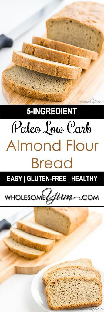 Almond Flour Recipes Low Carb
 Easy Low Carb Bread Recipe Almond Flour Bread Paleo