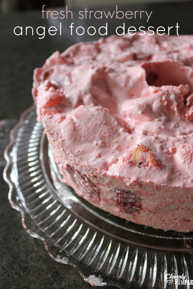 Angel Food Cake Desserts Recipes
 Must Try Easy Fresh Strawberry Dessert Recipe