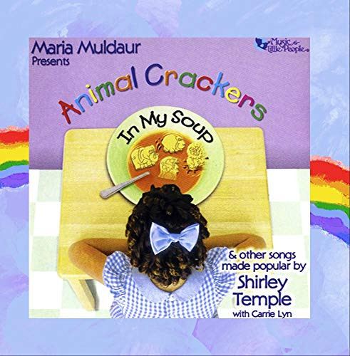 Animal Crackers In My Soup Lyrics
 Album Cover Paro s of Maria Muldaur Animal Crackers in
