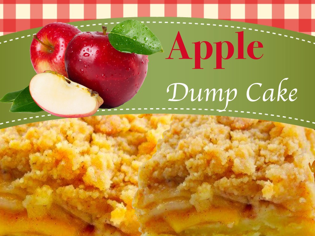 Apple Dump Cake Recipe
 Apple Dump Cake Dessert Recipe