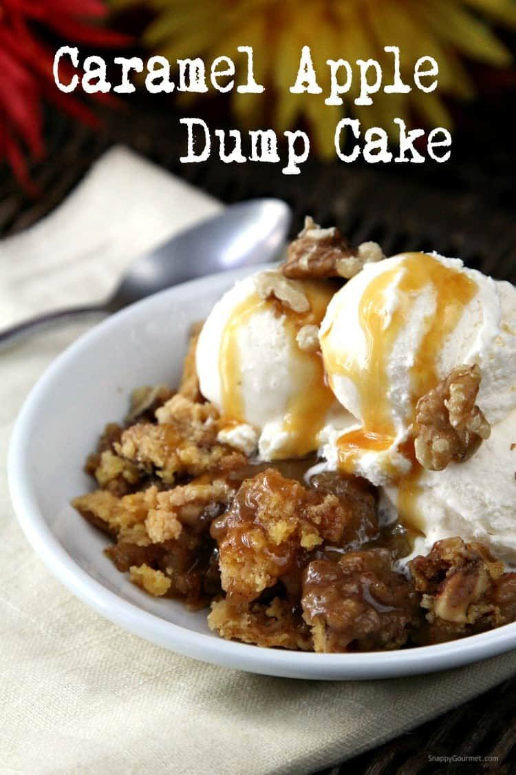 Apple Dump Cake Recipe
 Caramel Apple Dump Cake Recipe Snappy Gourmet