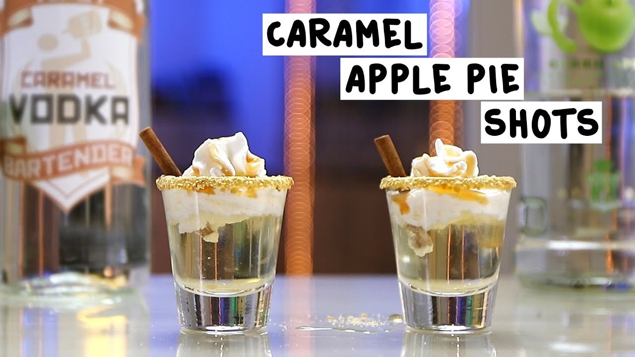 Apple Pie Shot
 Caramel Apple Pie Shots