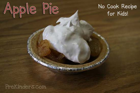 Apple Recipes For Kids
 No Cook Apple Pie for Kids to Make