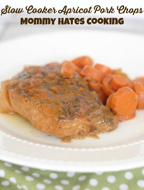 Apricot Pork Chops
 Slow Cooker Apricot Pork Chops Mommy Hates Cooking