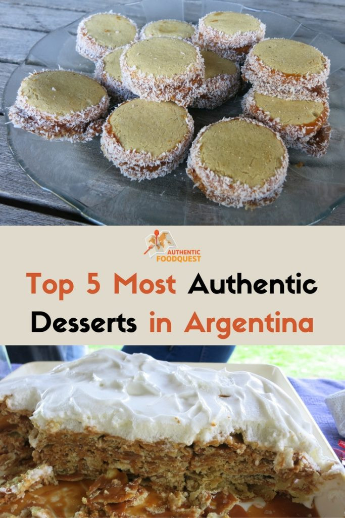 Argentina Dessert Recipies
 Top 5 Most Authentic Desserts in Argentina Authentic