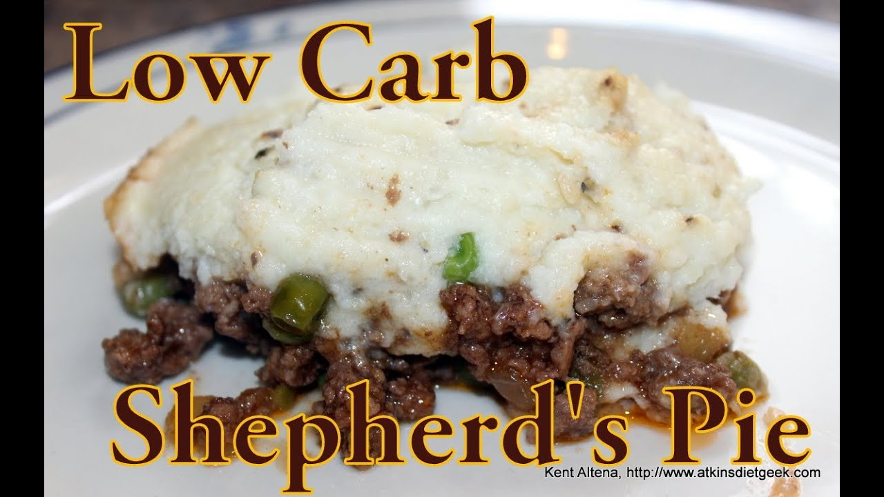 Atkins Diet Desserts
 Atkins Diet Recipes Low Carb Shepherd s Pie IF