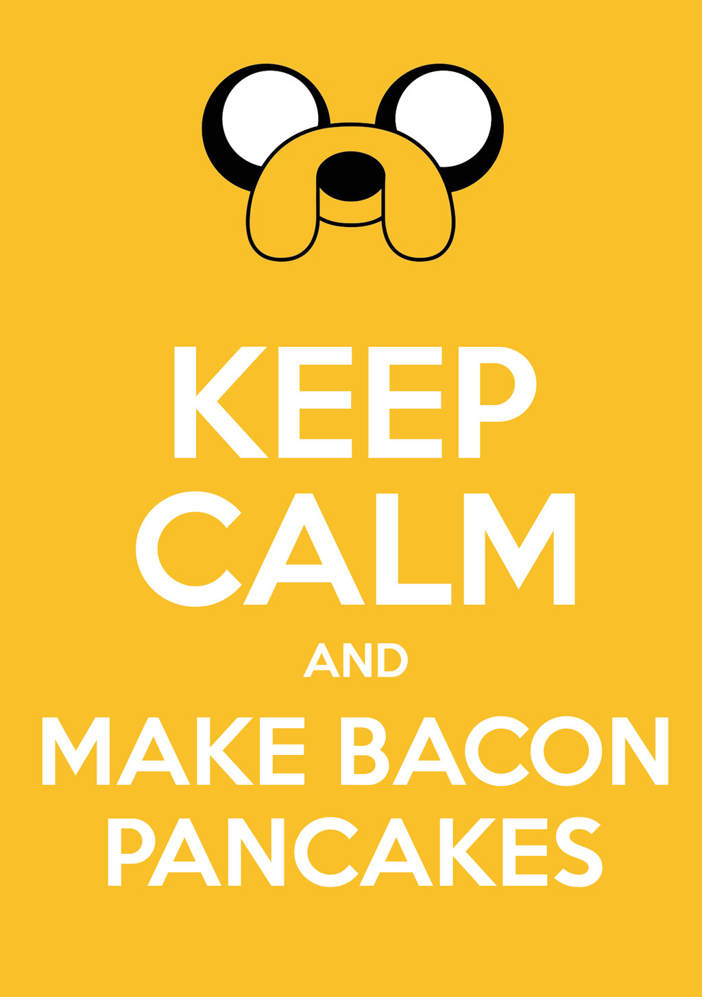 Bacon Pancakes Song
 Image Keep calm and make bacon pancakes by ourfullm by