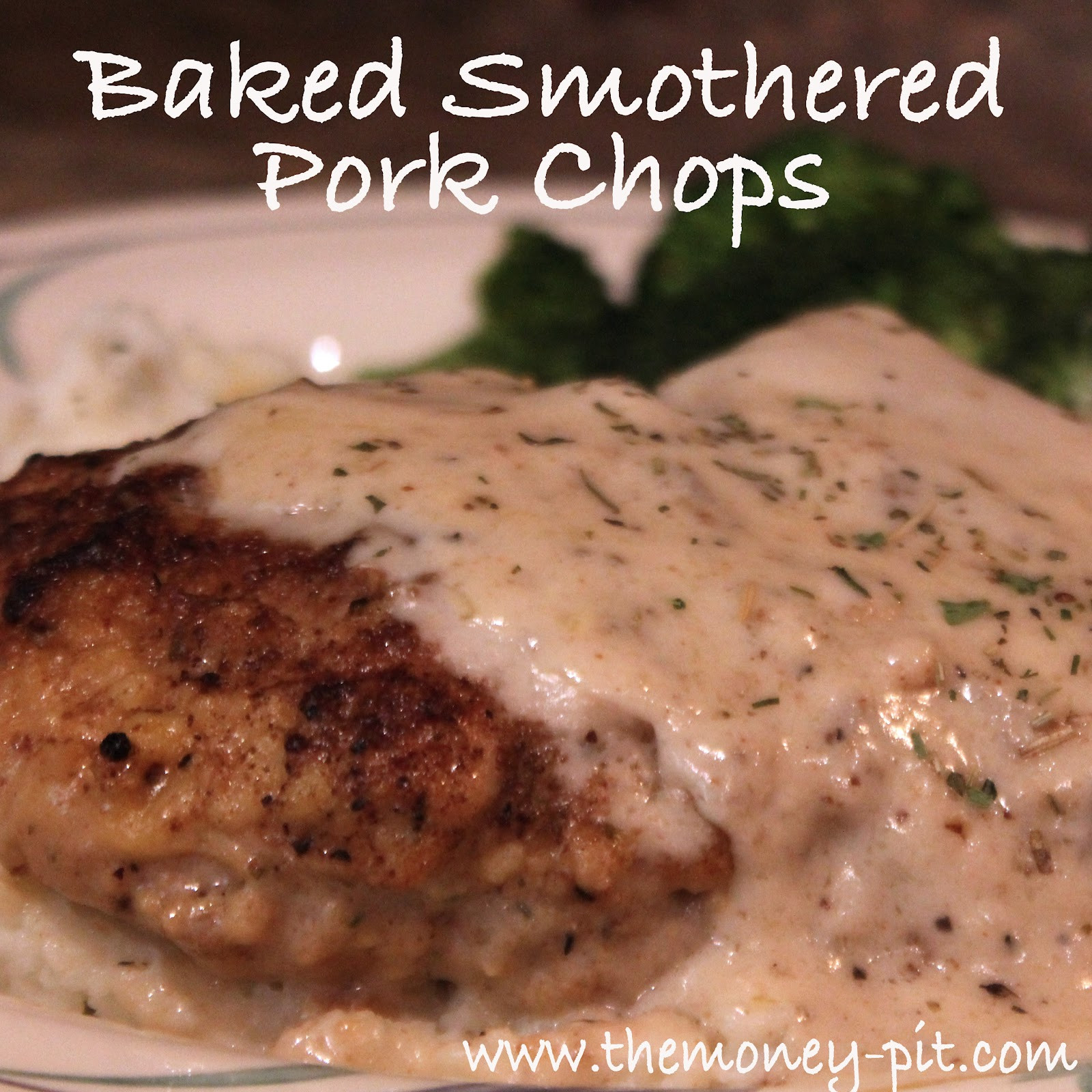 Baked Boneless Pork Chops With Cream Of Mushroom Soup
 Southern Style Smothered Baked Porkchops