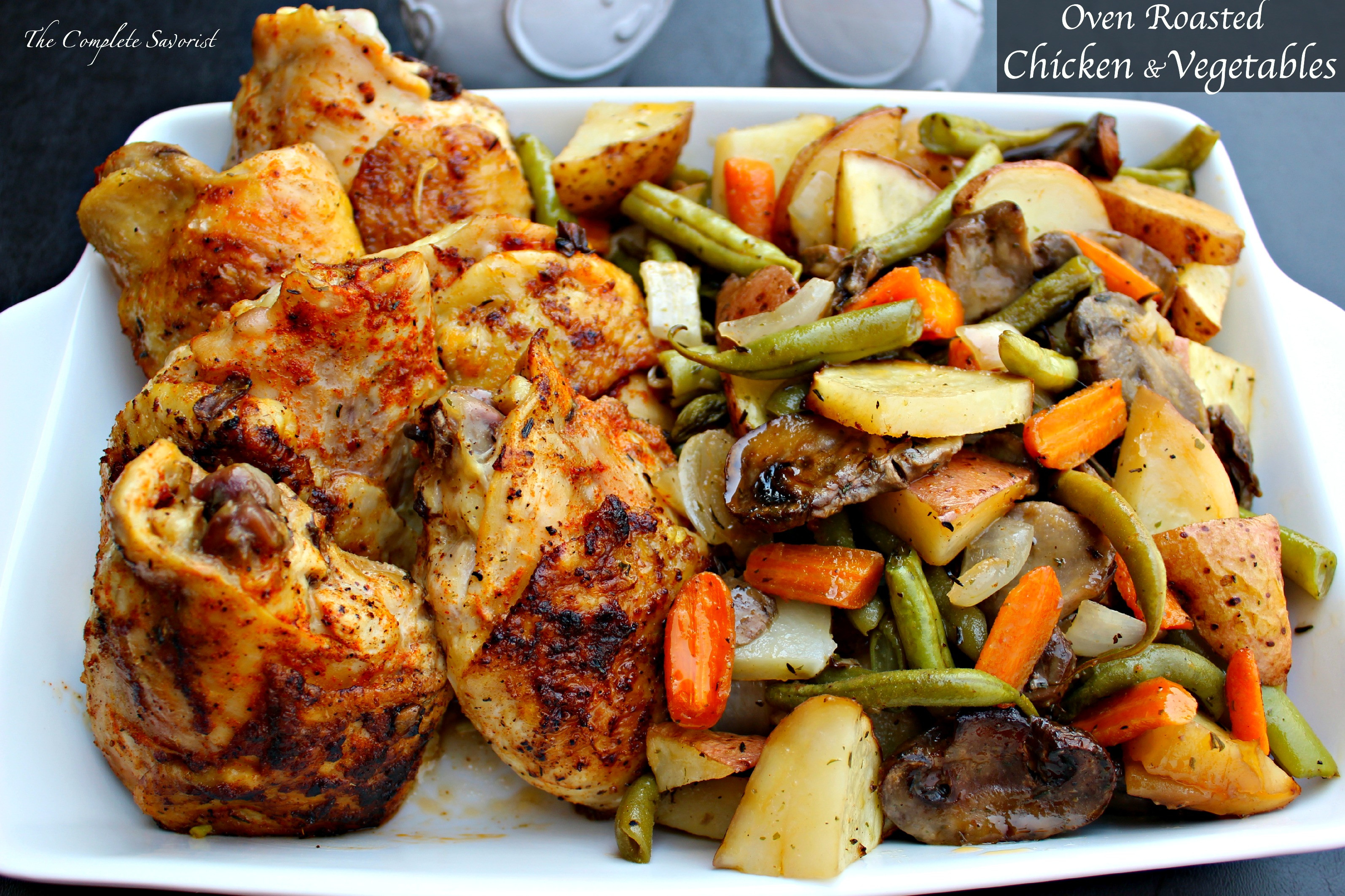 Baked Chicken And Vegetables
 Oven Roasted Chicken and Ve ables The plete Savorist