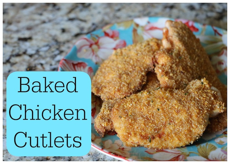 Baked Chicken Cutlets
 Getting Gorgeous In The Kitchen Baked Chicken Cutlets
