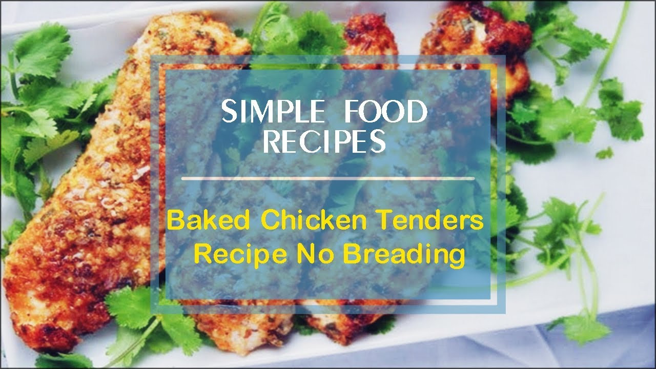 Baked Chicken Tenders Recipes No Breading
 Baked Chicken Tenders Recipe No Breading