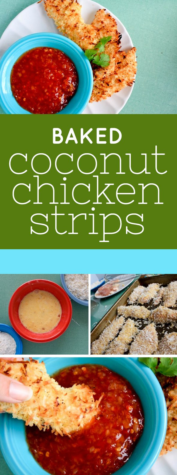 Baked Coconut Chicken
 Baked Coconut Chicken Strips