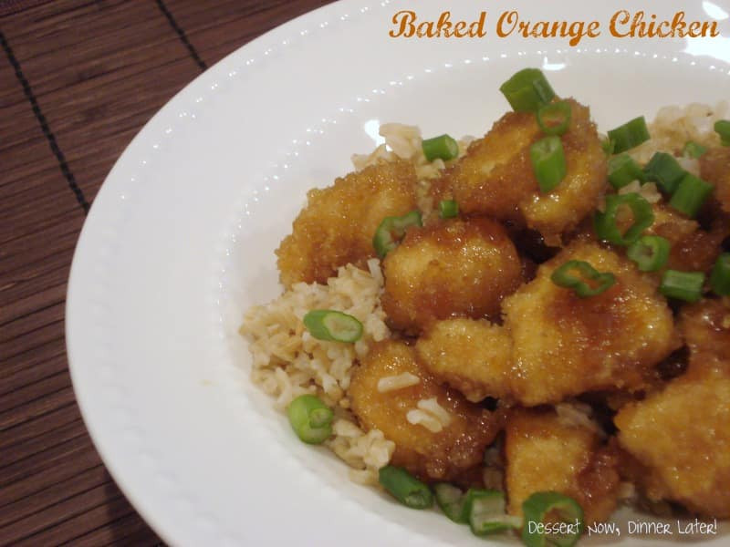 Baked Orange Chicken
 Baked Orange Chicken Dessert Now Dinner Later