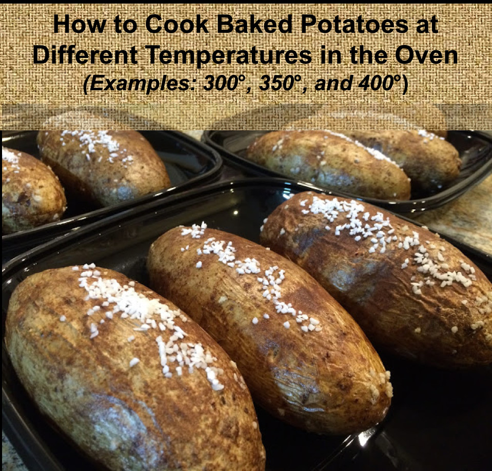 Baked Potato Temperature
 The Perfect Baked Potato Here is How Long to Cook Baked