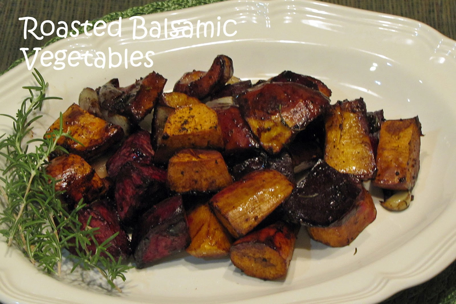 Balsamic Roasted Vegetables
 A Spoonful of Thyme Balsamic Roasted Ve ables