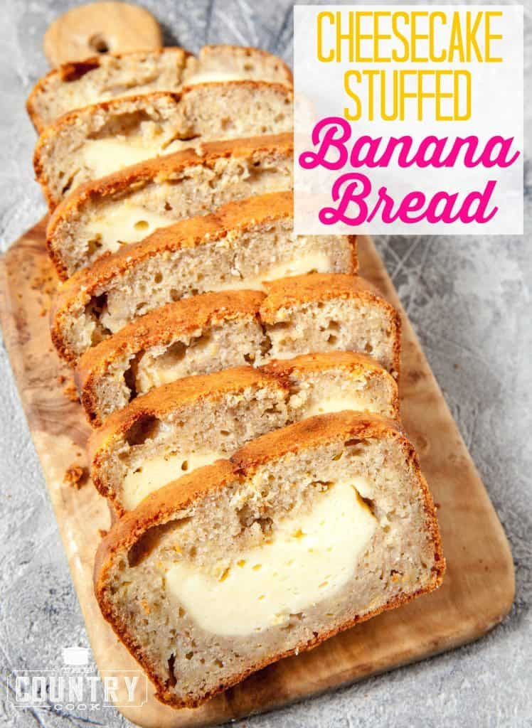 Banana Bread Cheesecake
 Cheesecake Stuffed Banana Bread The Country Cook