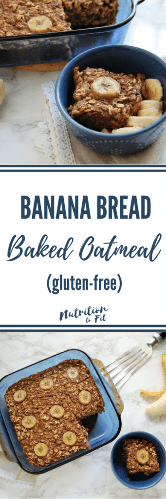 Banana Bread Nutrition
 Banana Bread Baked Oatmeal Nutrition to Fit