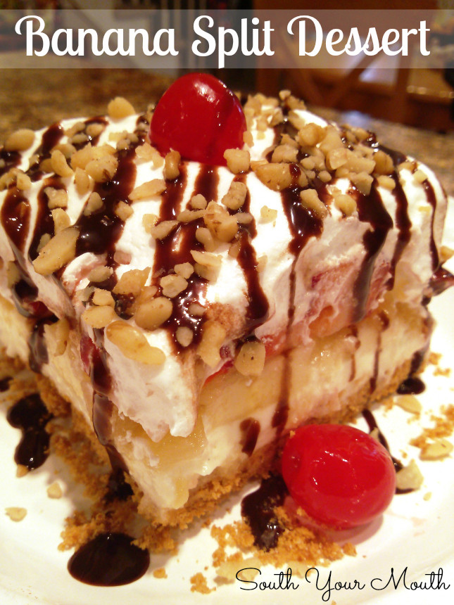 Banana Split Dessert
 South Your Mouth Banana Split Dessert