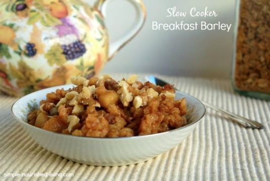 Barley Recipes Breakfast
 Slow Cooker Breakfast Barley