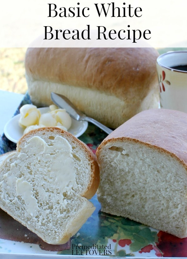 Basic White Bread Recipe
 Basic White Bread Recipe