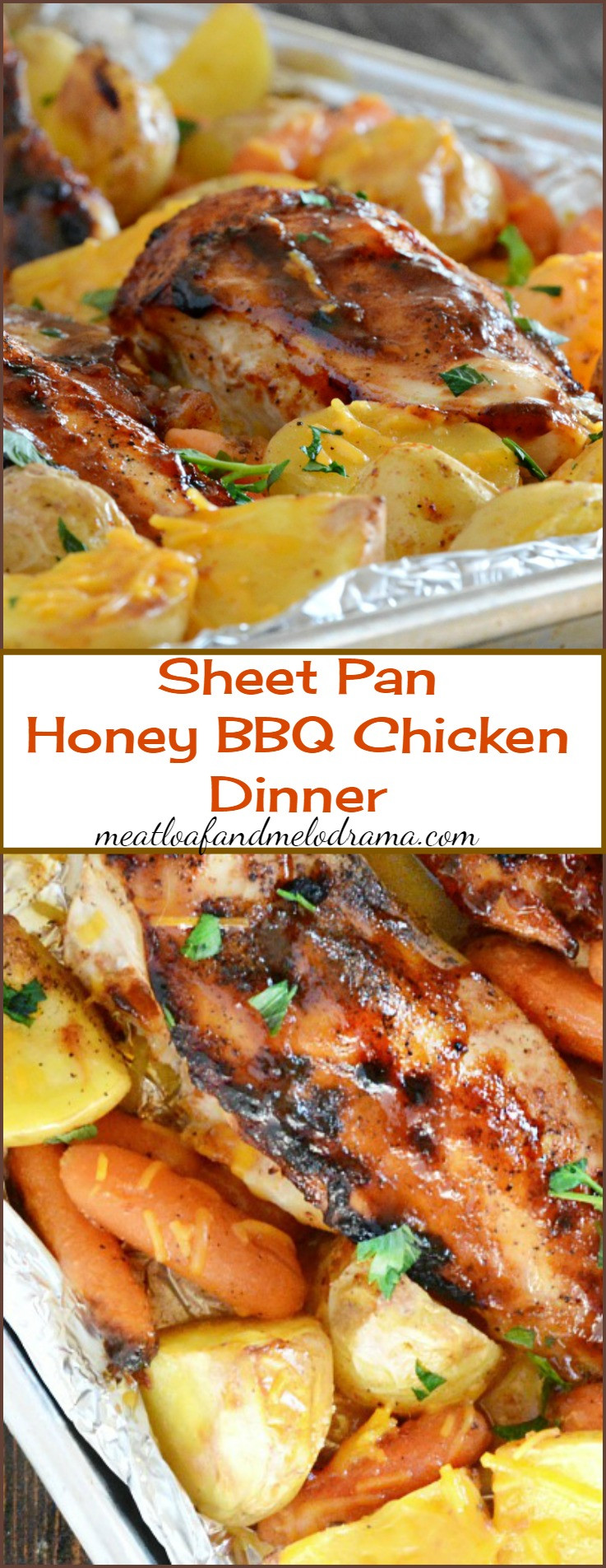 Bbq Chicken Dinner
 Sheet Pan Honey BBQ Chicken Dinner Meatloaf and Melodrama