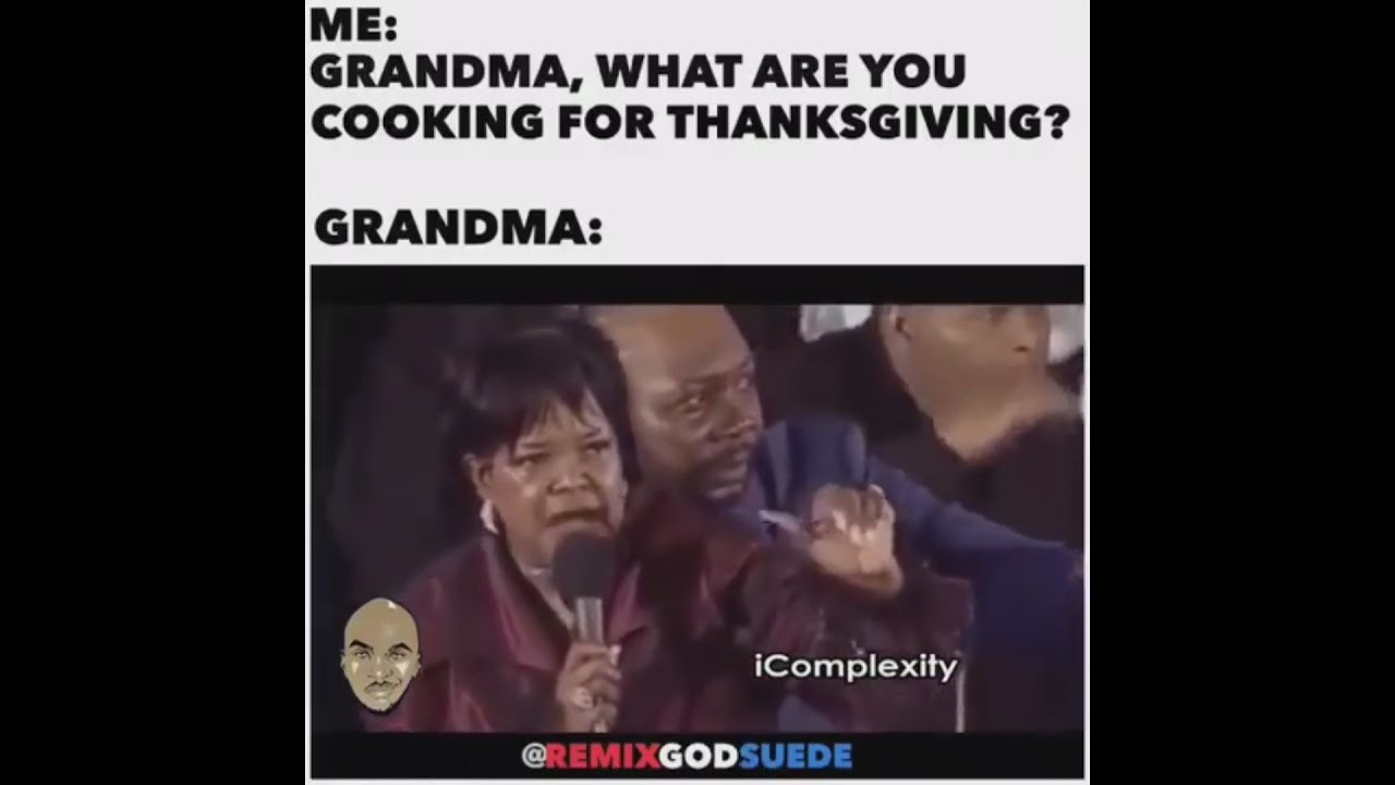 Beans Greens Potatoes Tomatoes Lyrics
 10 Hours of Grandma Thanksgiving Rap Song "Beans Greens