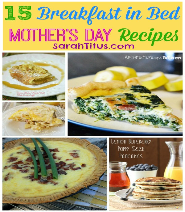 Bed And Breakfast Recipes
 Breakfast in Bed Recipes for Mother s Day Sarah Titus