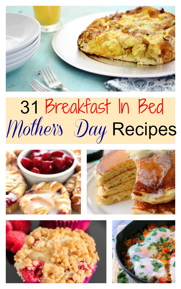 Bed And Breakfast Recipes
 31 Breakfast in Bed Mother’s Day Recipes