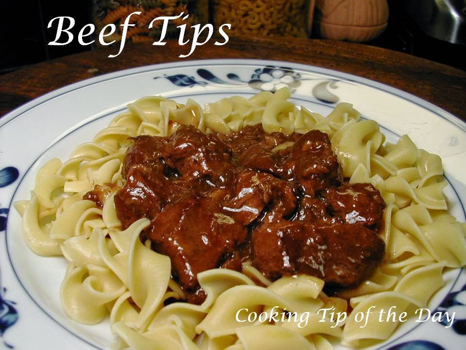 Beef Tips Over Noodles
 Cooking Tip of the Day Beef Tips