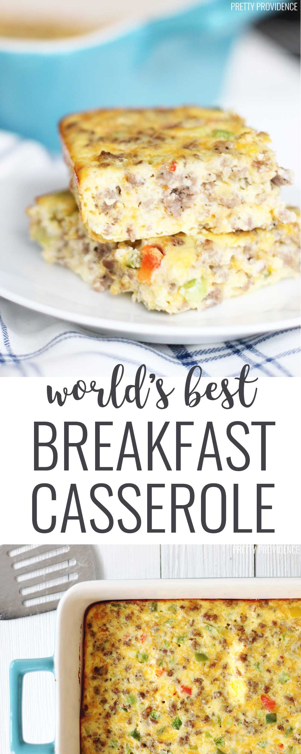 Best Breakfast Casserole Recipes
 World s Best Breakfast Casserole Pretty Providence