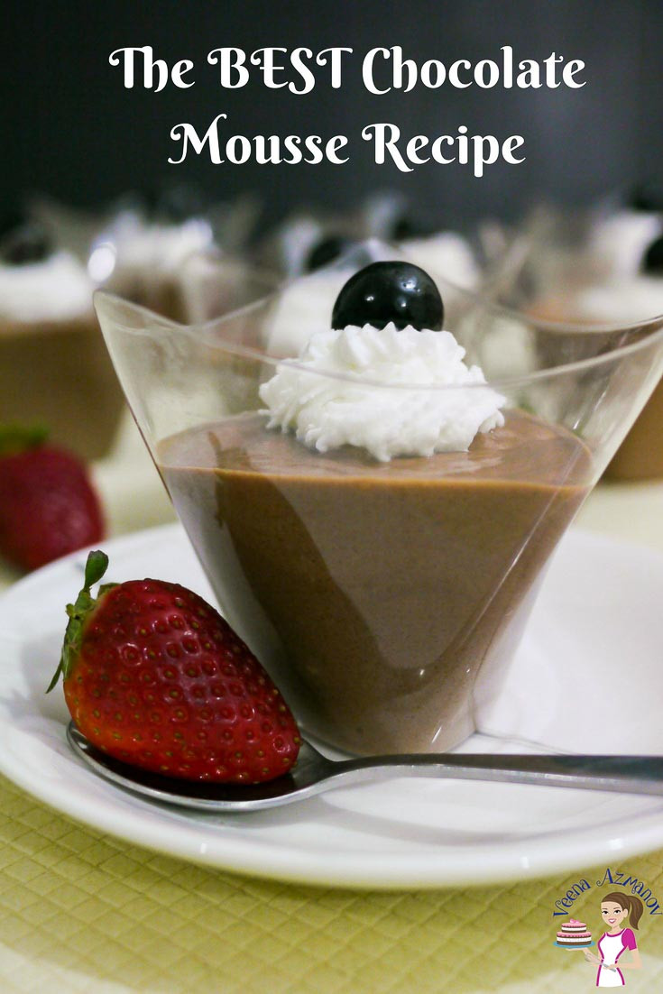 Best Chocolate Mousse Recipe
 The BEST Chocolate Mousse Recipe Veena Azmanov