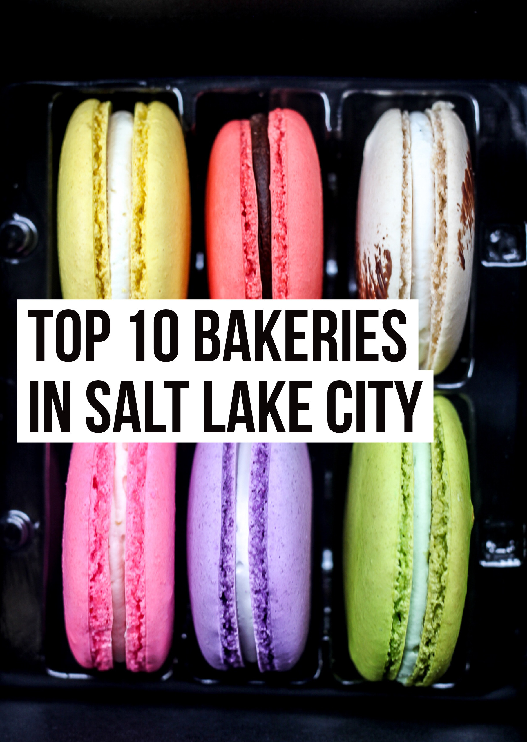 Best Desserts In Salt Lake City
 Top 10 Bakeries in Salt Lake City