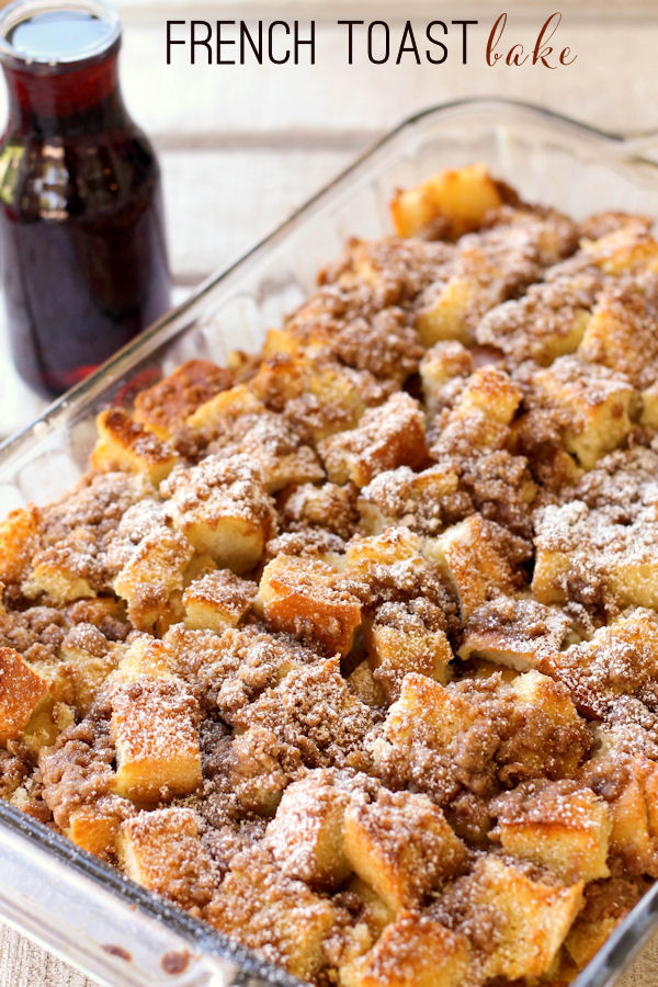 Best French Toast Casserole
 BEST Overnight French Toast Bake