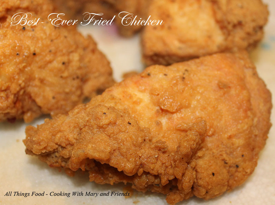 Best Fried Chicken Recipe
 Cooking With Mary and Friends BEST EVER Fried Chicken