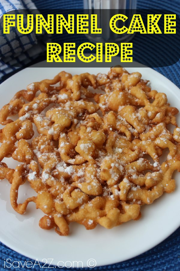 Best Funnel Cake Recipe
 Funnel Cake Recipe iSaveA2Z