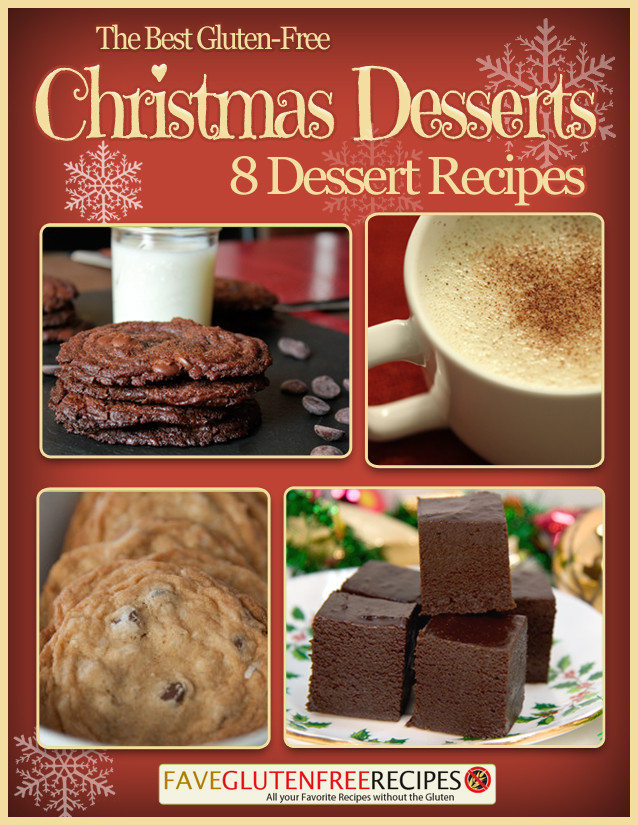 Best Gluten Free Desserts
 The Best Gluten Free Christmas Desserts 8 Dessert Recipes