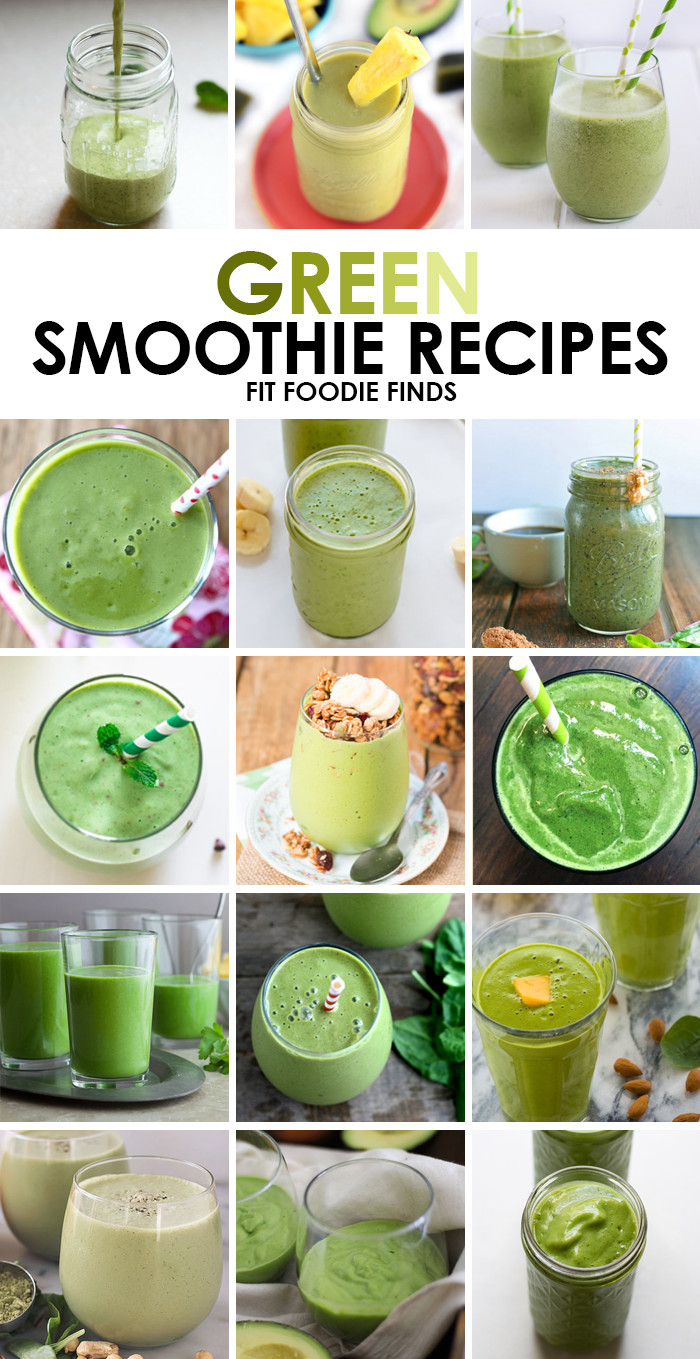 Best Green Smoothie Recipes
 The Best Green Smoothie Recipes Fit Foo Finds