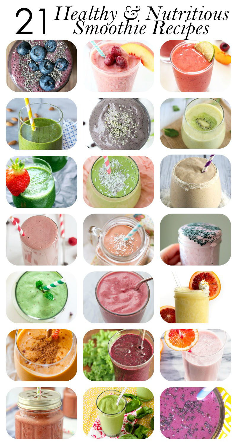 Best Healthy Smoothie Recipes
 21 Healthy Smoothie Recipes for breakfast energy and