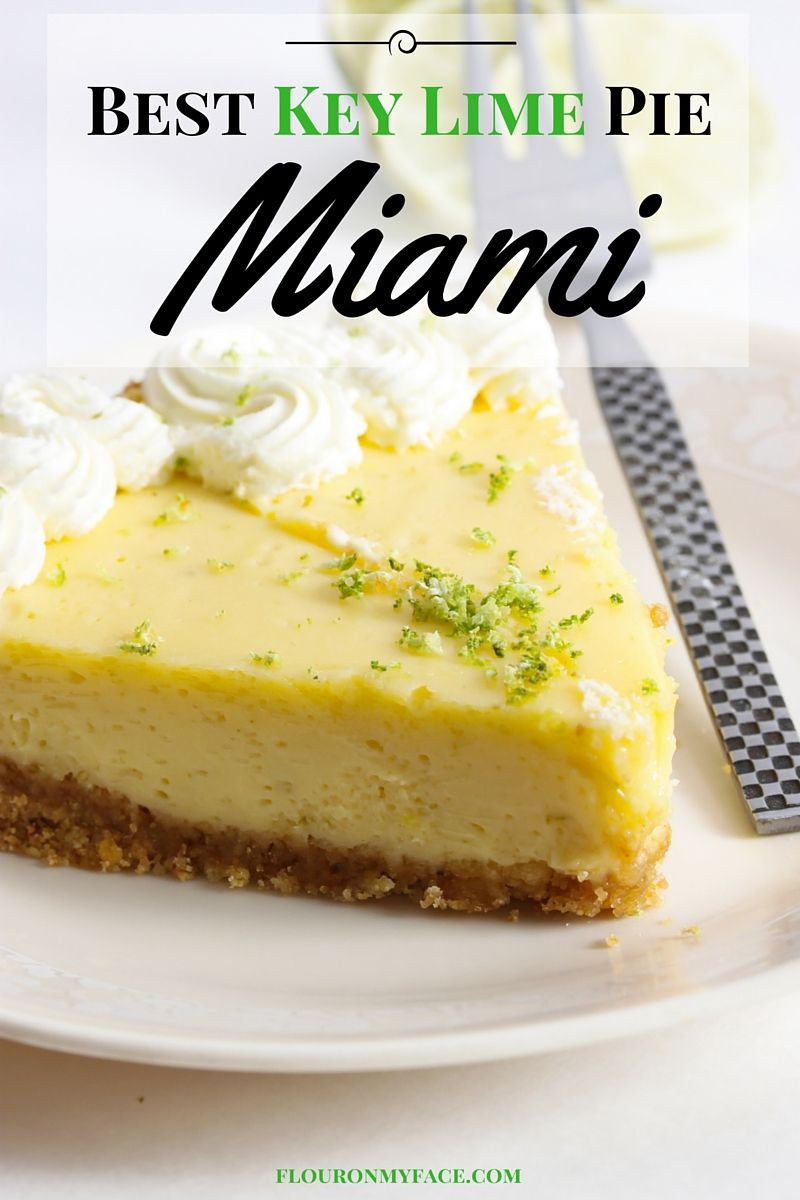 Best Key Lime Pie Recipe
 Best Key Lime Pie in Miami Flour My Face