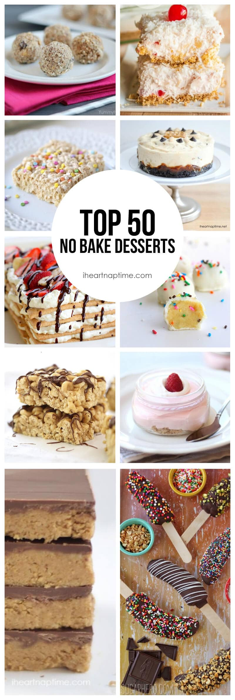 Best No Bake Dessert
 Top 50 No Bake Desserts Round Up I Heart Nap Time