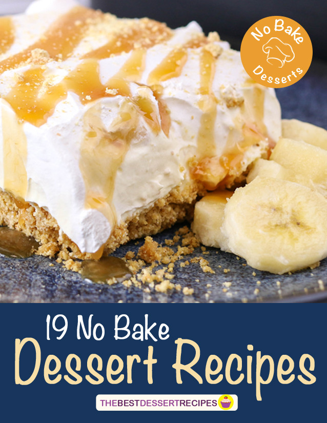 Best No Bake Dessert
 No Bake Desserts 19 No Bake Dessert Recipes Free