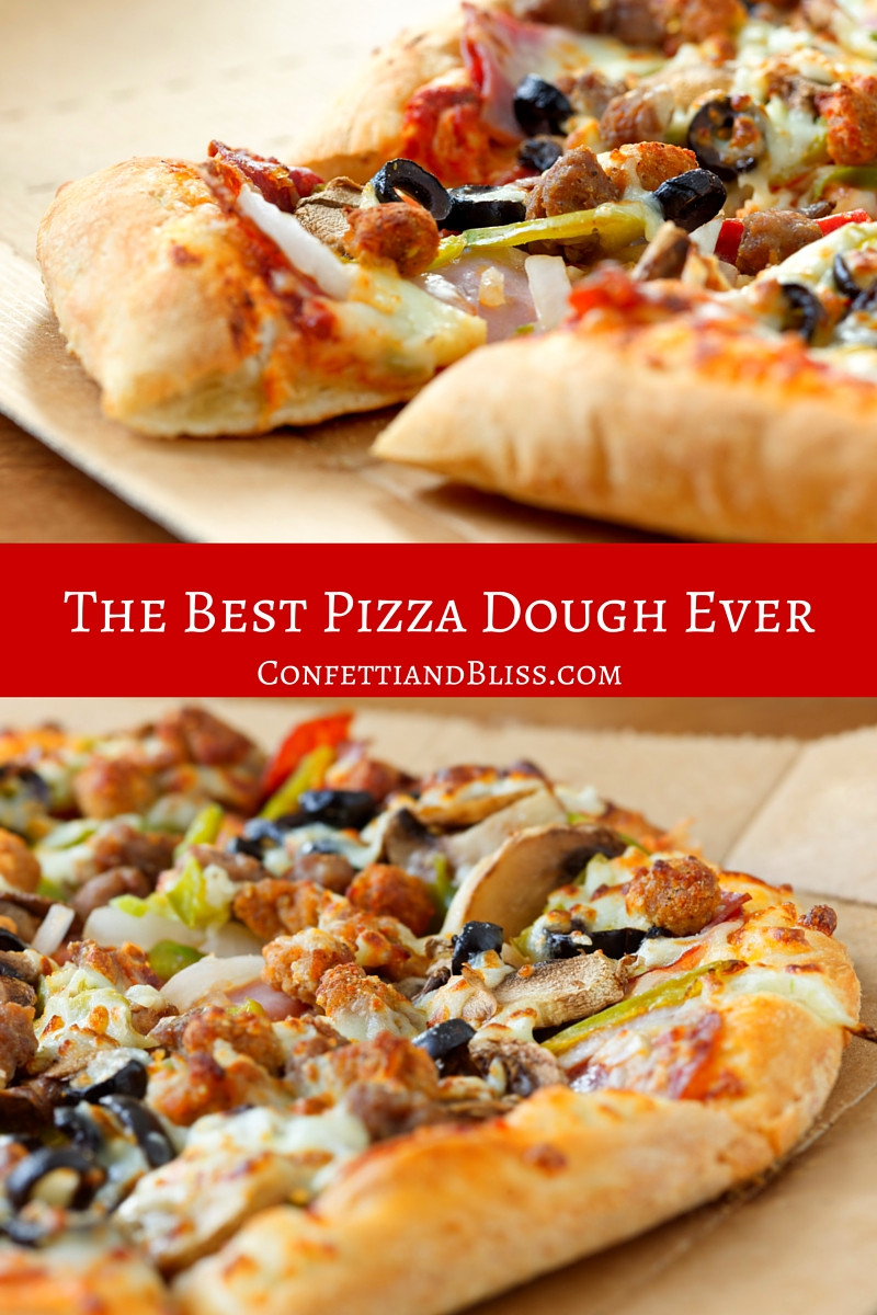 Best Pizza Dough
 The Best Pizza Dough Recipe Ever