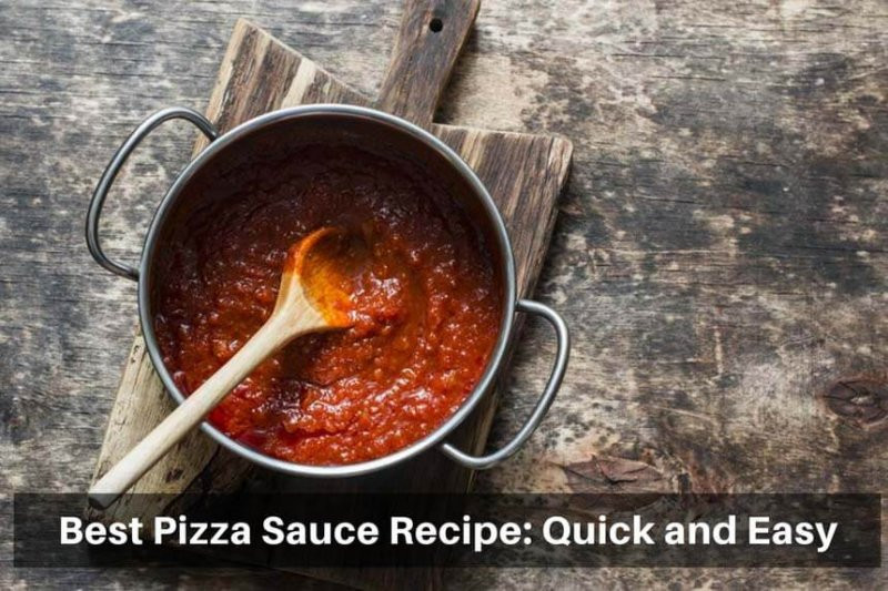 Best Pizza Sauce To Buy
 Best Pizza Sauce Recipe Quick and Easy