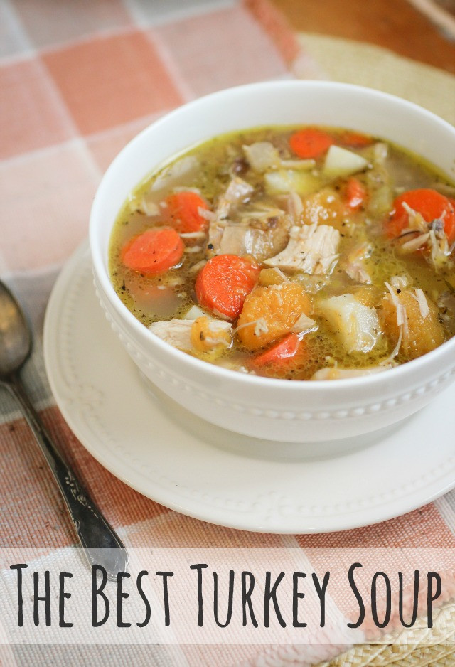 Best Turkey Soup
 The Freckled Fox The Best Turkey Soup Cooking in Bulk