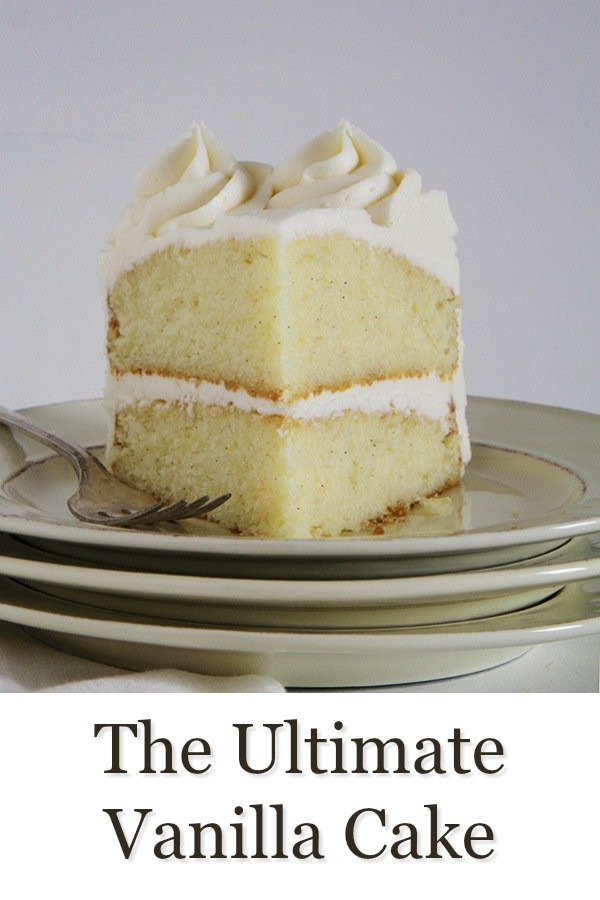 Best Vanilla Cake Recipe
 Ultimate Vanilla Cake Recipe