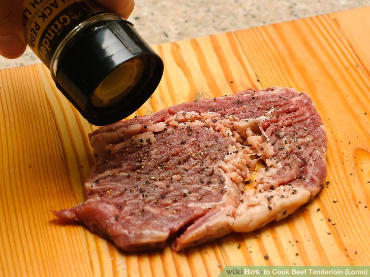 Best Way To Cook Beef Tenderloin
 3 Ways to Cook Beef Tenderloin Lomo wikiHow