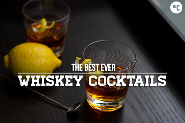 Best Whiskey Cocktails
 Essential Cocktail Recipes 30 Best Whiskey Drinks